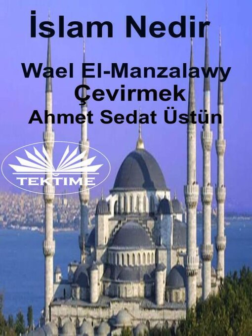 Title details for İslam Nedir? by Wael El-Manzalawy - Available